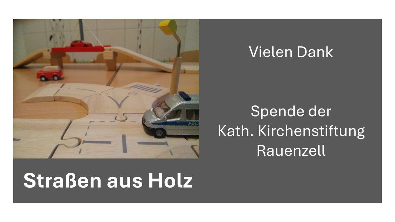 Spende für Straßen aus Holz